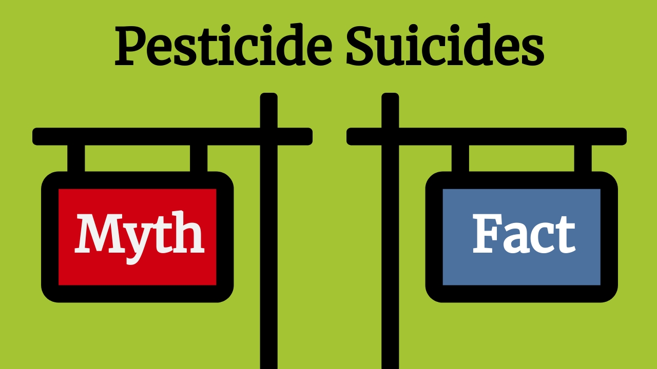 Pesticide Suicides Myth vs Fact